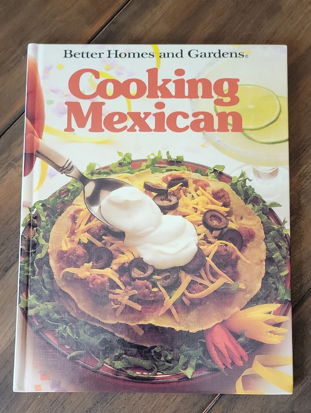 Better Homes And Gardens COOKING MEXICAN Recipe Book